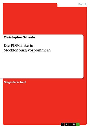 Die PDS/Linke in Mecklenburg-Vorpommern (German Edition)