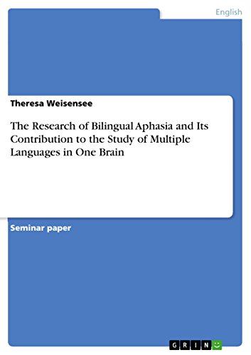 The Research of Bilingual Aphasia and Its Contribution to the Study of Multiple Languages in One Brain - Click to Buy