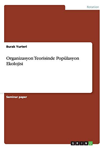 Organizasyon Teorisinde Popülasyon Ekolojisi (Turkish Edition)