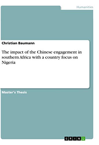 The impact of the Chinese engagement in southern Africa with a country focus on Nigeria