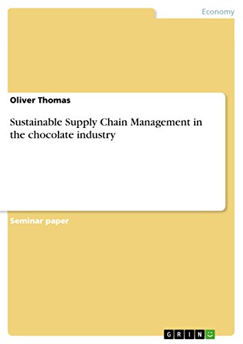 Sustainable Supply Chain Management in the chocolate industry - Click to Buy