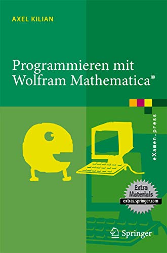 Programmieren mit Wolfram Mathematica® - Click to Buy