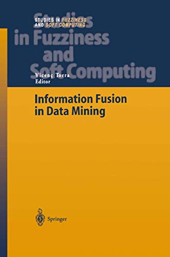 Information Fusion in Data Mining (Volume 123)