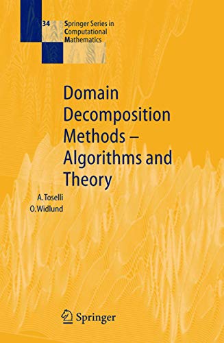 Domain Decomposition Methods - Algorithms and Theory (Springer Series in Computational Mathematics, 34) - Click to Buy