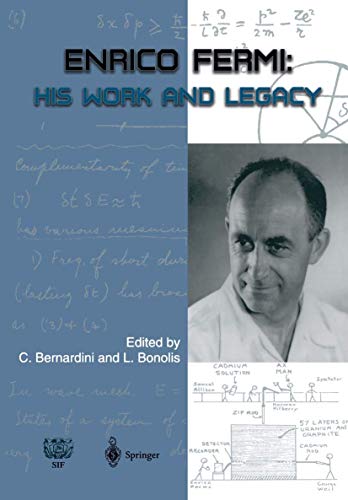 Enrico Fermi: His Work and Legacy - Click to Buy
