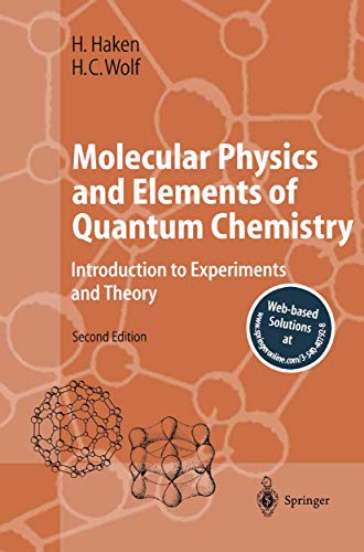 Molecular Physics and Elements of Quantum Chemistry: Introduction to Experiments and Theory - Click to Buy