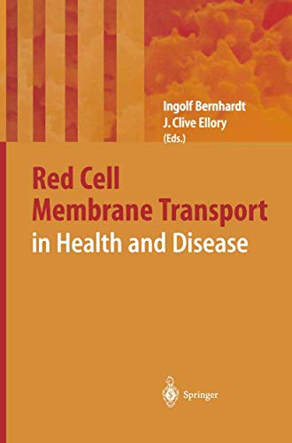 Red Cell Membrane Transport in Health and Disease - Click to Buy