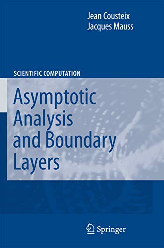 Asymptotic Analysis and Boundary Layers (Scientific Computation) - Click to Buy
