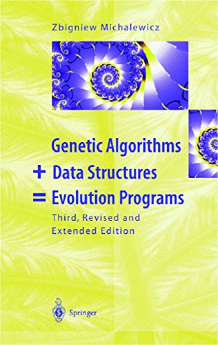 Genetic Algorithms + Data Structures = Evolution Programs - Click to Buy