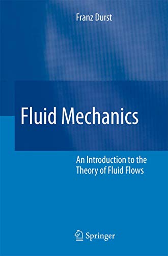 Fluid Mechanics: An Introduction to the Theory of Fluid Flows - Click to Buy