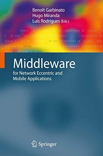 Middleware for Network Eccentric and Mobile Applications - Click to Buy