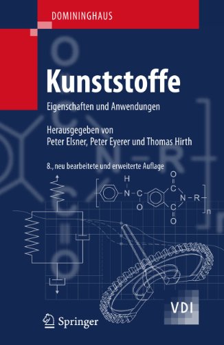 DOMININGHAUS - Kunststoffe: Eigenschaften und Anwendungen (VDI-Buch) (German Edition) - Click to Buy