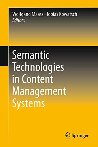 Semantic Technologies in Content Management Systems: Trends, Applications and Evaluations