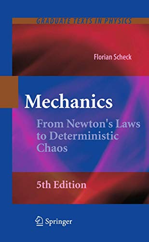 Mechanics: From Newton's Laws to Deterministic Chaos - Click to Buy