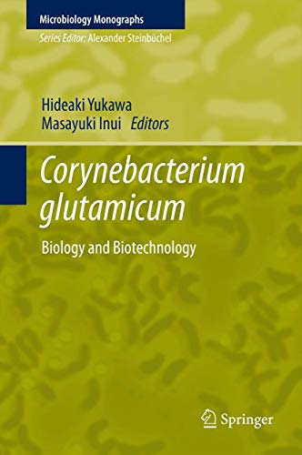 Corynebacterium glutamicum: Biology and Biotechnology (Volume 23) - Click to Buy