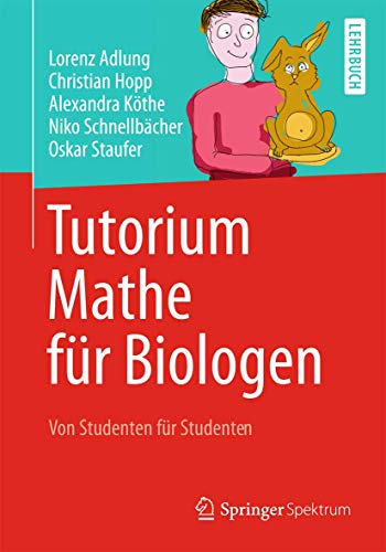 Tutorium Mathe Für Biologen: Von Studenten Für Studenten - Click to Buy