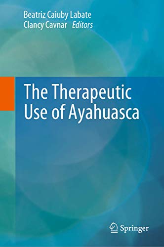 The Therapeutic Use of Ayahuasca - Click to Buy
