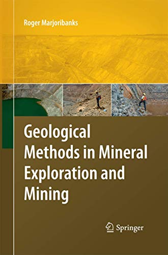 Geological Methods in Mineral Exploration and Mining - Click to Buy