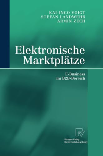 Elektronische Marktplätze: E-Business im B2B-Bereich - Click to Buy