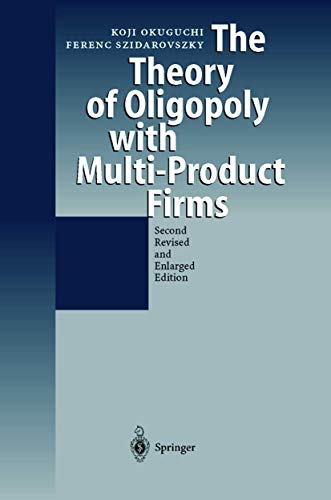 The Theory of Oligopoly with Multi-Product Firms - Click to Buy