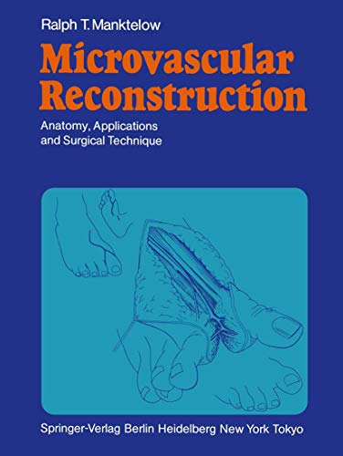 Microvascular Reconstruction: Anatomy, Applications and Surgical Technique - Click to Buy