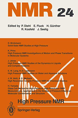 High Pressure NMR: 24 (NMR Basic Principles and Progress) - Click to Buy