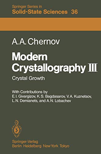 Modern Crystallography III: Crystal Growth (Volume 36) - Click to Buy