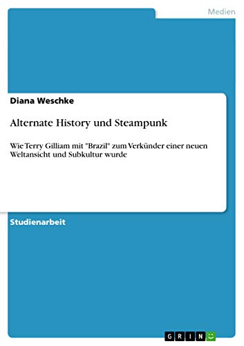 Alternate History Und Steampunk - Click to Buy