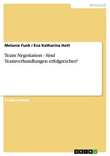 Team Negotiation - Sind Teamverhandlungen erfolgreicher? - Click to Buy