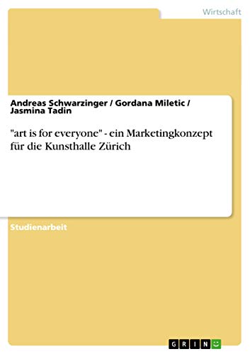 art is for everyone - ein Marketingkonzept für die Kunsthalle Zürich - Click to Buy