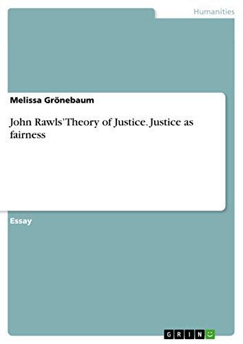 John Rawls' Theory of Justice. Justice as Fairness - Click to Buy