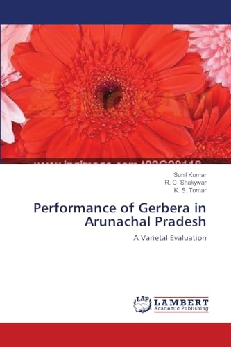 Performance of Gerbera in Arunachal Pradesh: A Varietal Evaluation