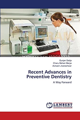 Recent Advances in Preventive Dentistry: A Way Forward - Click to Buy
