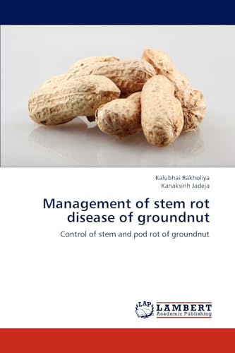 Management of stem rot disease of groundnut: Control of stem and pod rot of groundnut - Click to Buy