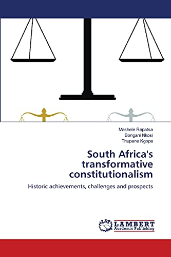 South Africa's transformative constitutionalism: Historic achievements, challenges and prospects - Click to Buy