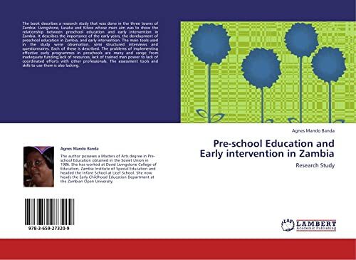 Pre-school Education and Early intervention in Zambia: Research Study