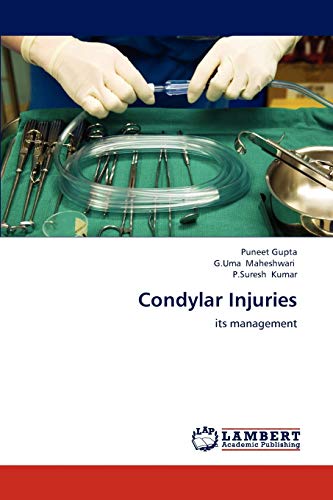 Condylar Injuries: its management - Click to Buy