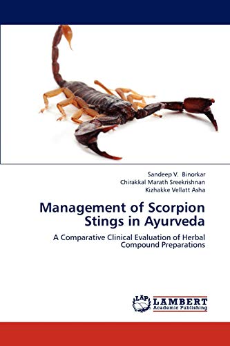 Management of Scorpion Stings in Ayurveda: A Comparative Clinical Evaluation of Herbal Compound Preparations - Click to Buy