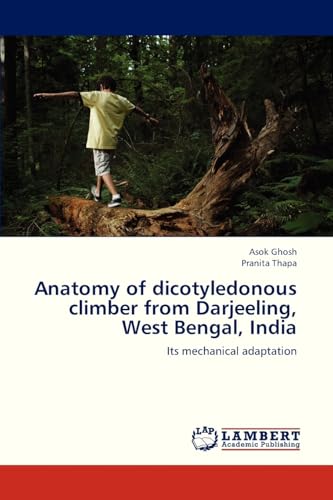 Anatomy of dicotyledonous climber from Darjeeling, West Bengal, India: Its mechanical adaptation - Click to Buy
