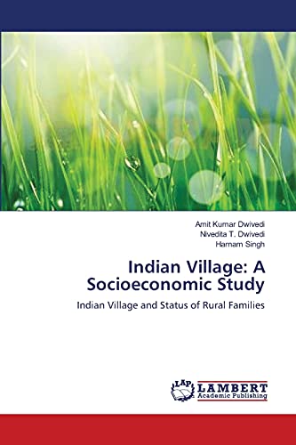 Indian Village: A Socioeconomic Study: Indian Village and Status of Rural Families - Click to Buy