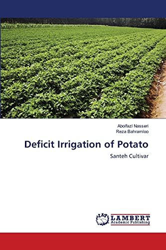 Deficit Irrigation of Potato: Santeh Cultivar