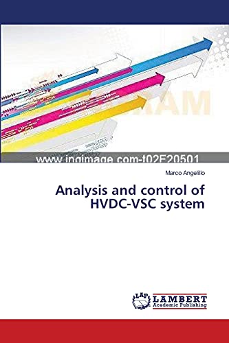 Analysis and control of HVDC-VSC system - Click to Buy