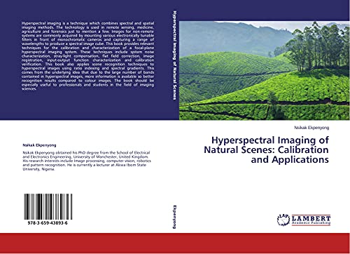 Hyperspectral Imaging of Natural Scenes: Calibration and Applications - Click to Buy