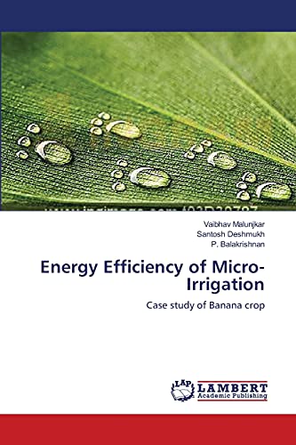 Energy Efficiency of Micro-Irrigation: Case study of Banana crop - Click to Buy