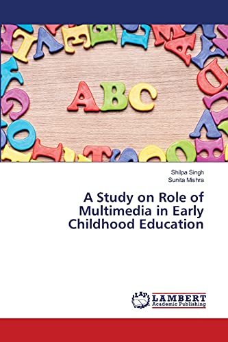 A Study on Role of Multimedia in Early Childhood Education - Click to Buy