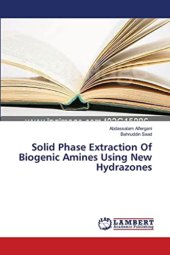 Solid Phase Extraction Of Biogenic Amines Using New Hydrazones - Click to Buy