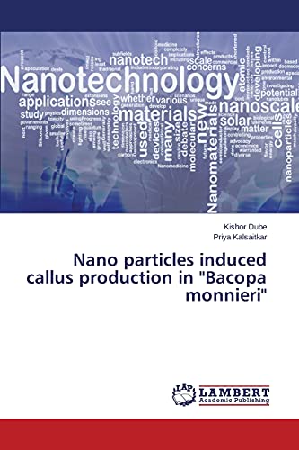Nano particles induced callus production in "Bacopa monnieri" - Click to Buy