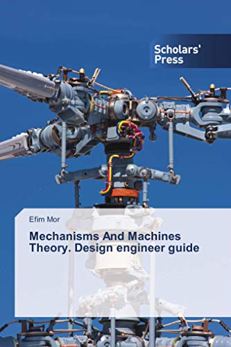 Mechanisms And Machines Theory. Design engineer guide - Click to Buy