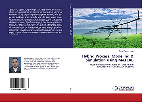 Hybrid Process: Modeling & Simulation using MATLAB: Hybrid Process (Pervaporation+Distillation) Simulation through MATLAB Coding - Click to Buy