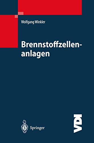 Brennstoffzellenanlagen (VDI-Buch) (German Edition) - Click to Buy